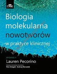 Biologia molekularna nowotworów w praktyce klinicznej