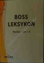 Leksykon Boss Leksykon zarządzania zasobami ludzkimi Leksykon komunikacji medialnej