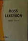 Leksykon Boss Leksykon zarządzania zasobami ludzkimi Leksykon komunikacji medialnej