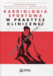 Kardiologia sportowa w praktyce klinicznej