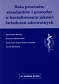Rola procesów, standardów i procedur w kształtowaniu jakości świadczeń zdrowotnych