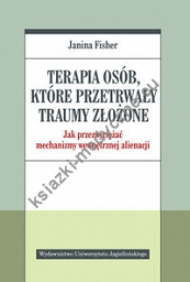 Terapia osób które przetrwały traumy złożone