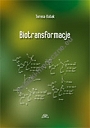 Biotransformacje. Wyd. II poprawione