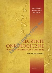Leczenie onkologiczne w tradycyjnej medycynie chińskiej