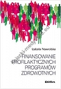 Finansowanie profilaktycznych programów zdrowotnych