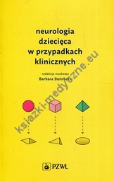 Neurologia dziecięca w przypadkach klinicznych