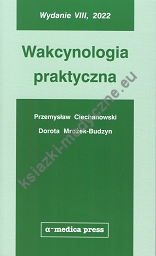 Wakcynologia praktyczna (wydanie 2022)