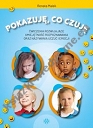 Pokazuję co czuję