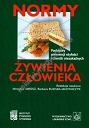 Normy żywienia człowieka Podstawy prewencji otyłości i chorób niezakaźnych