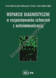 Wsparcie Diagnostyczne w rozpoznawaniu schorzeń z autoimmunizacją