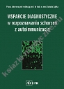 Wsparcie Diagnostyczne w rozpoznawaniu schorzeń z autoimmunizacją