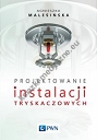 Projektowanie instalacji tryskaczowych