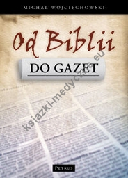 Od Biblii do gazet