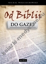 Od Biblii do gazet