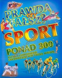 Prawda czy fałsz? Sport