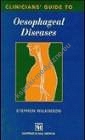 Clinician's Guide to Oesophageal Diseases