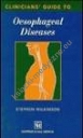 Clinician's Guide to Oesophageal Diseases
