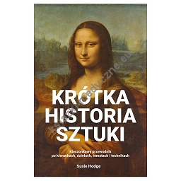 Krótka historia sztuki. Kieszonkowy przewodnik (dodruk 2023)