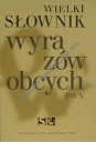 Wielki słownik wyrazów obcych PWN