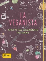 La Veganista Apetyt na wegańskie potrawy