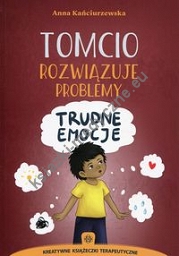 Tomcio rozwiązuje problemy Trudne emocje