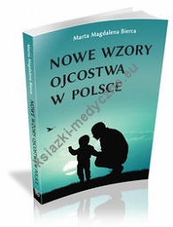 Nowe wzory ojcostwa w Polsce