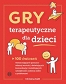 Gry terapeutyczne dla dzieci