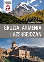 Gruzja Armenia i Azerbejdżan Przewodnik ilustrowany