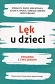 Lęk u dzieci Poradnik z ćwiczeniami