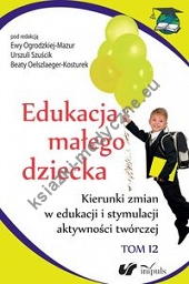 Edukacja małego dziecka Tom 12