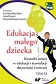 Edukacja małego dziecka Tom 12