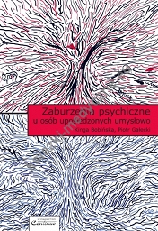 Zaburzenia psychiczne u osób upośledzonych umysłowo