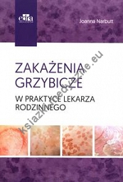 Zakażenia grzybicze w praktyce lekarza rodzinnego