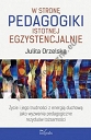 W stronę pedagogiki istotnej egzystencjalnie