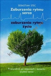 Zaburzenia rytmu serca - zaburzenia rytmu życia