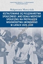 Kształtowanie się pielęgniarstwa społecznego jako działu medycyny społecznej na przykładzie województwa lwowskiego w latacg 1929-1939