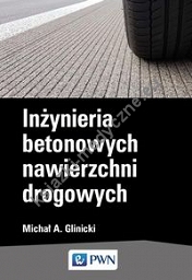 Inżynieria betonowych nawierzchni drogowych