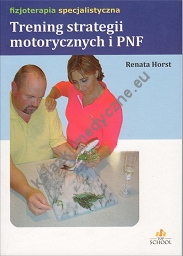 Trening strategii motorycznych i PNF
