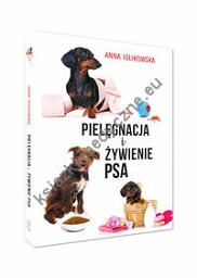 Pielęgnacja i żywienie psa