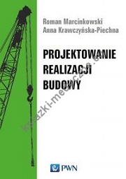 Projektowanie realizacji budowy