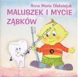 Maluszek i mycie ząbków