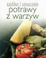 Potrawy z warzyw Szybko i smacznie