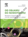 Od objawu do nowotworu. Wczesne rozpoznawanie chorób nowotworowych u dzieci