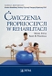 Ćwiczenia propriocepcji w rehabilitacji