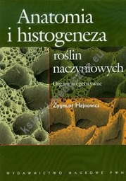 Anatomia i histogeneza roślin naczyniowych