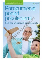 Porozumienie ponad pokoleniami Rodzinny uniwersytet trzeciego wieku