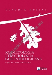 Kosmetologia i trychologia gerontologiczna.