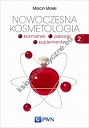 Nowoczesna kosmetologia Tom 2