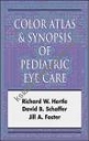 Pediatric Eye Disease Color Atlas & Synopsis