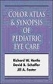 Pediatric Eye Disease Color Atlas & Synopsis